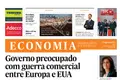 Governo preocupado com guerra comercial entre Europa e EUA