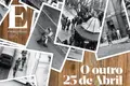 O outro 25 de Abril