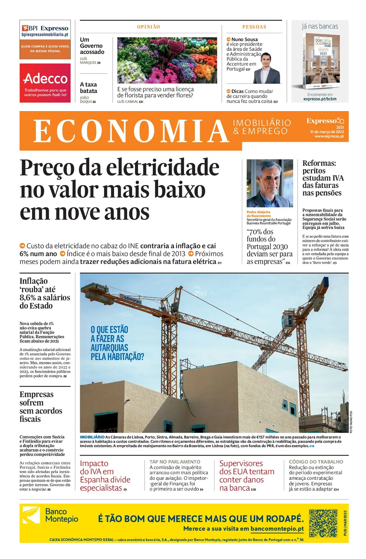 PS em queda livre e americanos a invadir Portugal. As faturas com NIF vão ajudar na hora da reforma? Há nova edição do Expresso nas bancas
