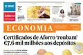 Certificados de Aforro ‘roubam’ €7,6 mil milhões aos depósitos