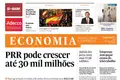 PRR pode crescer até 30 mil milhões