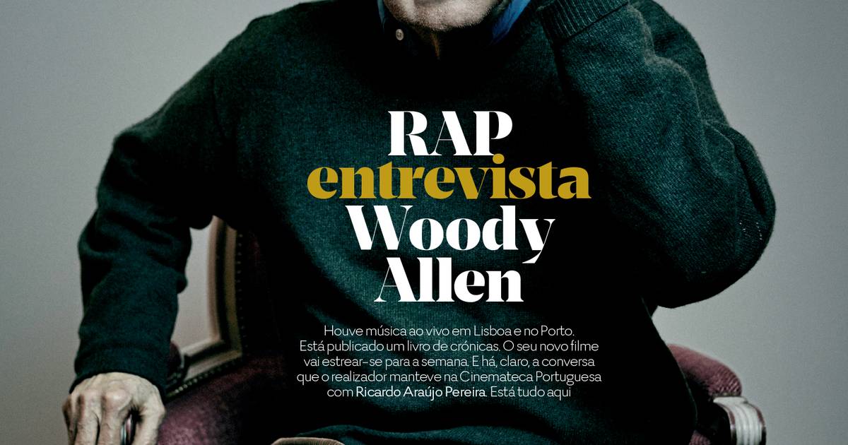 RAP entrevista Woody Allen, na revista E