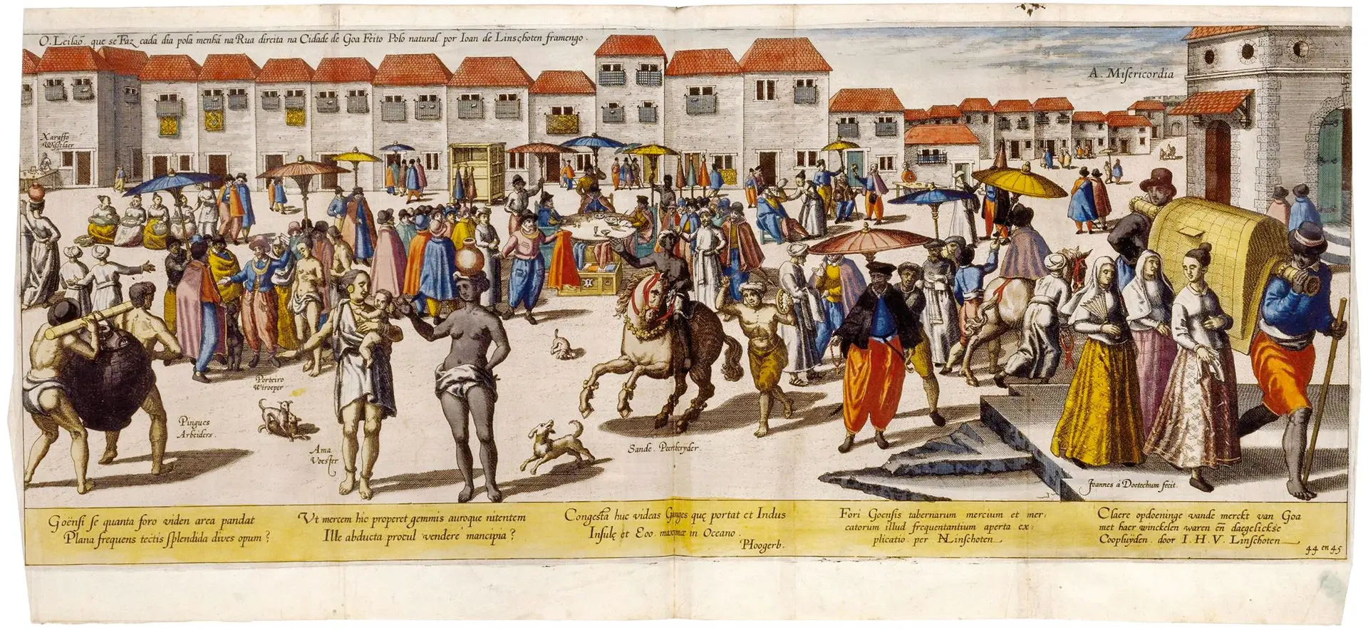 “O Leilão que se Faz cada dia pola menhã na Rua direita na Cidade de Goa Feito Polo natural por Ioan de Linschoten framengo” (c. 1596)
