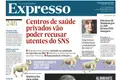 Centros de saúde privados vão poder recusar utentes do SNS