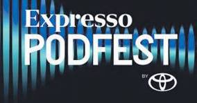 Podfest Expresso by Toyota — live event