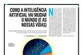 Como a inteligência artificial vai mudar o mundo (e as nossas vidas)