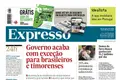 Governo acaba com exceção para brasileiros e timorenses
