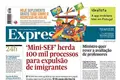 ‘Mini-SEF’ herda 100 mil processos para expulsão de imigrantes