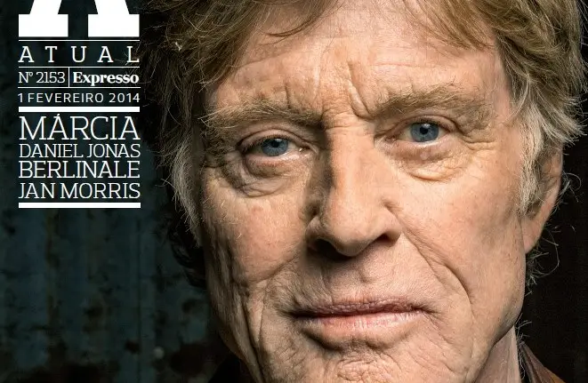 Robert Redford (1936-2025): “Em Hollywood é tudo negócio. Eu acredito que a arte deve ser mais independente”