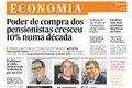 Poder de compra dos pensionistas cresceu 10% numa década