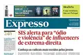 SIS alerta para “ódio e violência” de influencers de extrema-direita