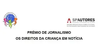 REPORTAGENS SIC E EXPRESSO DISTINGUIDAS NOS PRÉMIOS DE JORNALISMO ‘OS DIREITOS DA CRIANÇA EM NOTÍCIA’