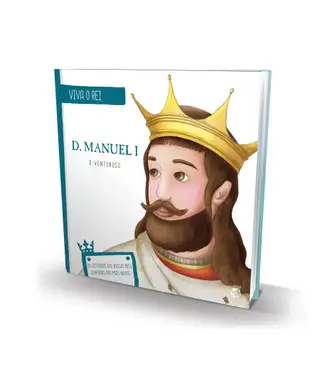 VIVA O REI - D. MANUEL