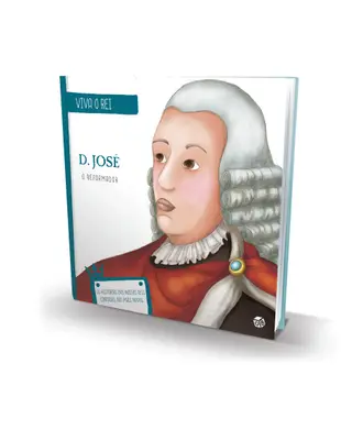 VIVA O REI - D. JOSÉ