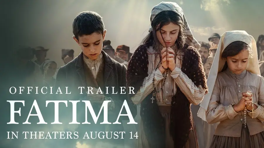 Estreia do filme “Fátima” adiada para 13 de Agosto Estreia do filme “Fátima” adiada para 13 de Agosto