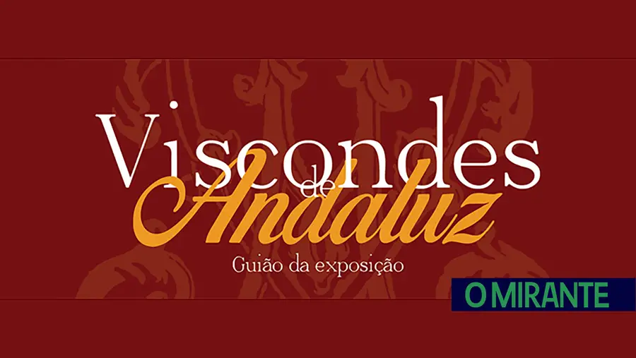 Exposição "Viscondes de Andaluz" já pode ser visitada online
