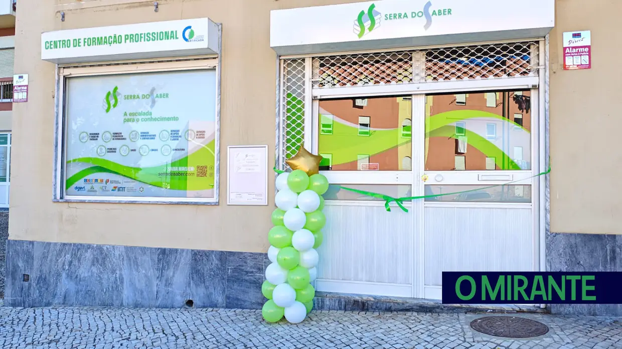 Centro de Formação Serra do Saber Inaugurou instalações em Santarém