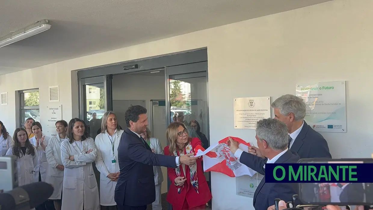 Centro de Saúde de Fátima requalificado e inaugurado