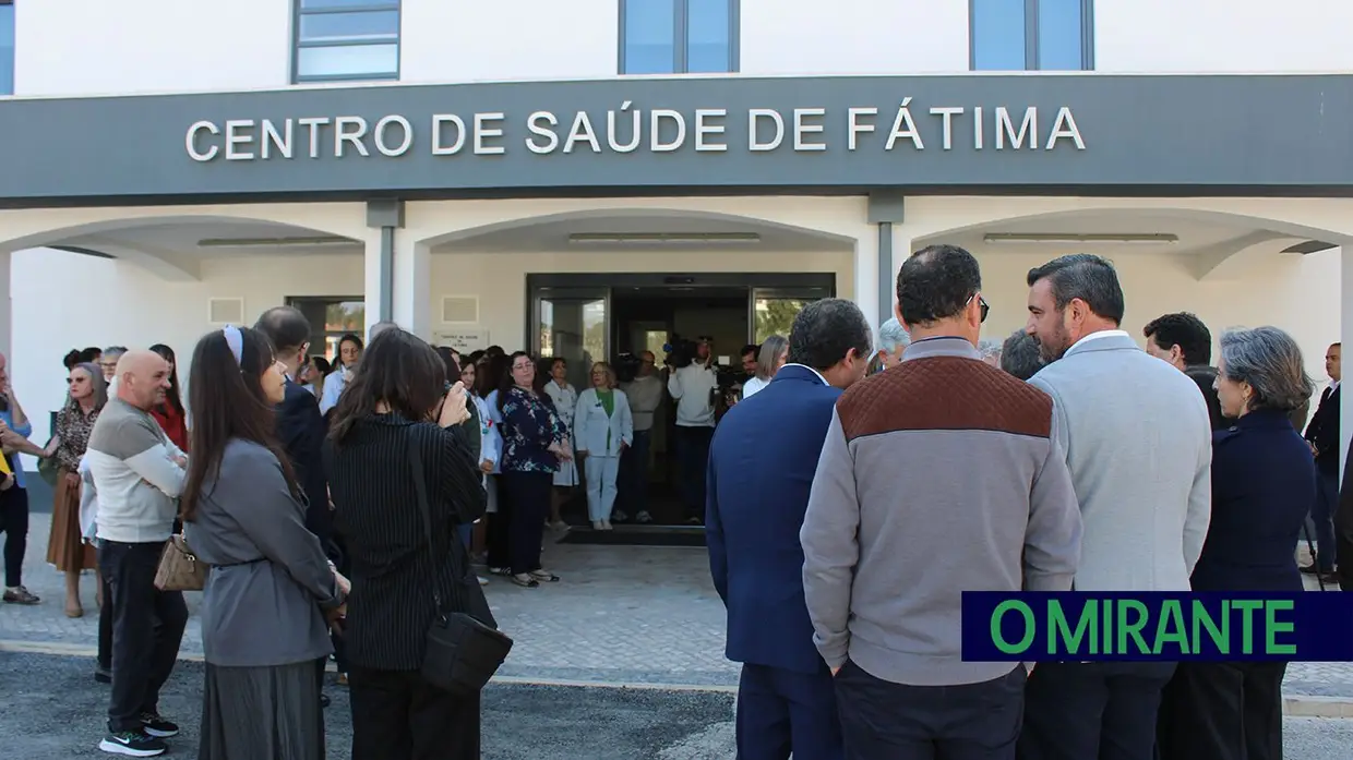 Centro de Saúde de Fátima requalificado e inaugurado