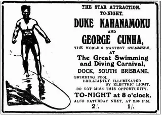 Destaque. Anúncio num jornal australiano de demonstração de natação e surf em South Brisbane com Duke Kahanamoku e George Cunha 