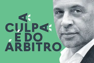 A Culpa é do Árbitro? O podcast semanal da Tribuna com Duarte Gomes