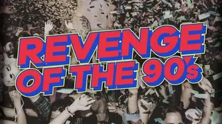 Revenge of the 90's