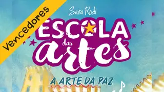 Vencedores do passatempo SIC K - "Escola Das Artes – A Arte da Paz"