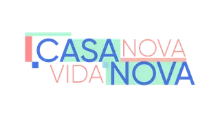 Casa Nova, Vida Nova