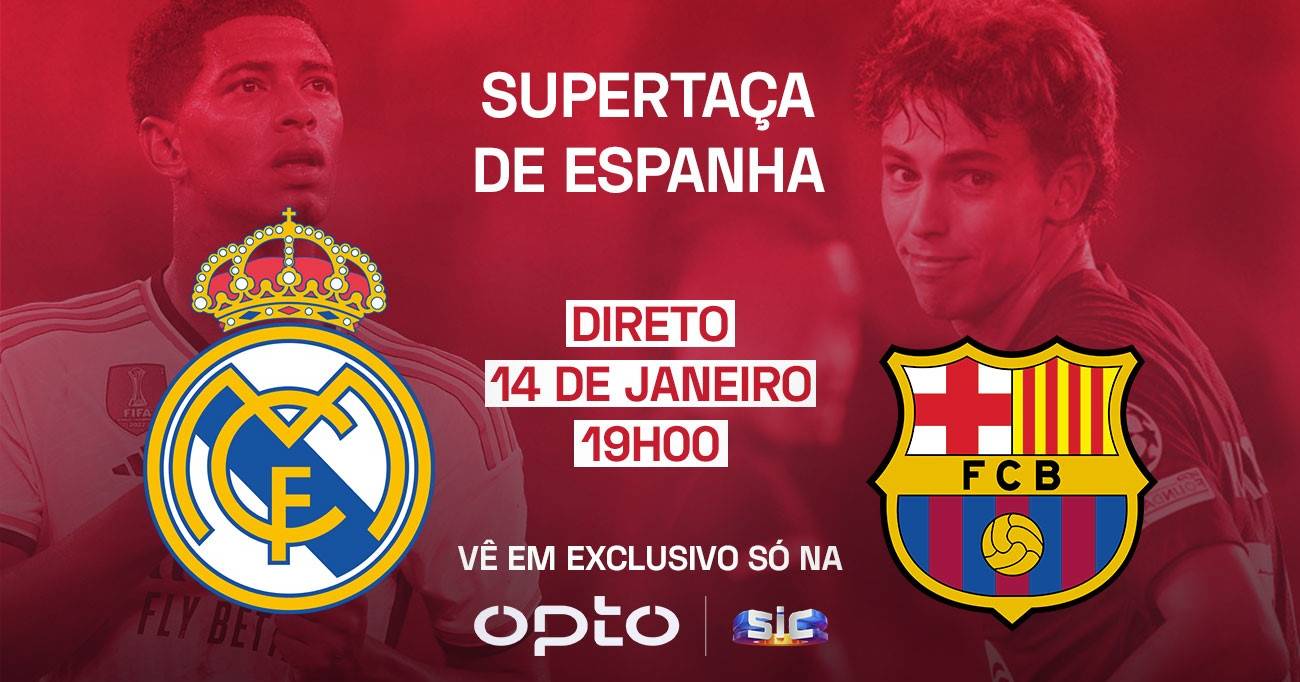 Supercopa de España: final entre Real Madrid y Barcelona en vivo y en exclusiva por OPTO SIC