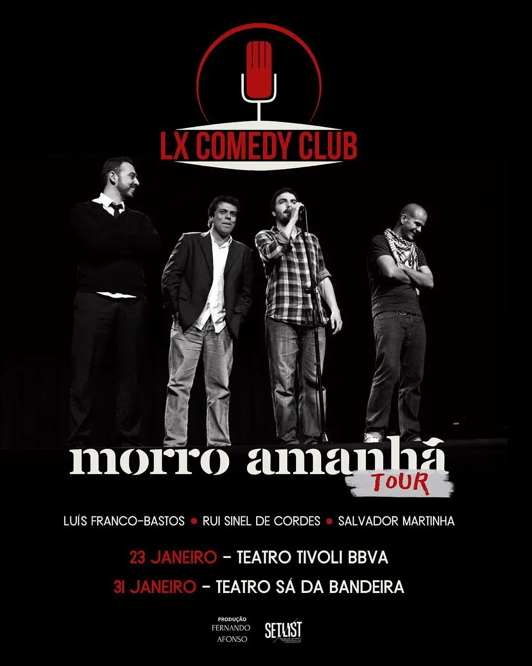 Rui Senel de Cordes, Ricardo Velao, Salvador Martina, and Luis Franco Bastos at Lx Comedy Club.