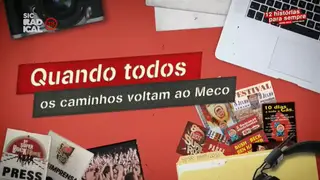 SBSR 12 Histórias Para Sempre - Quando todos os caminhos voltam ao Meco